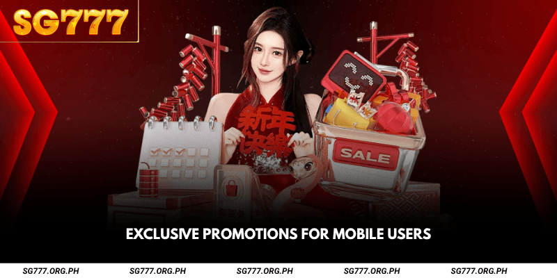 Exclusive Promotions for Mobile Users