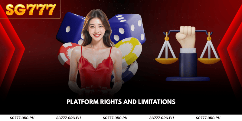Platform Rights and Limitations
