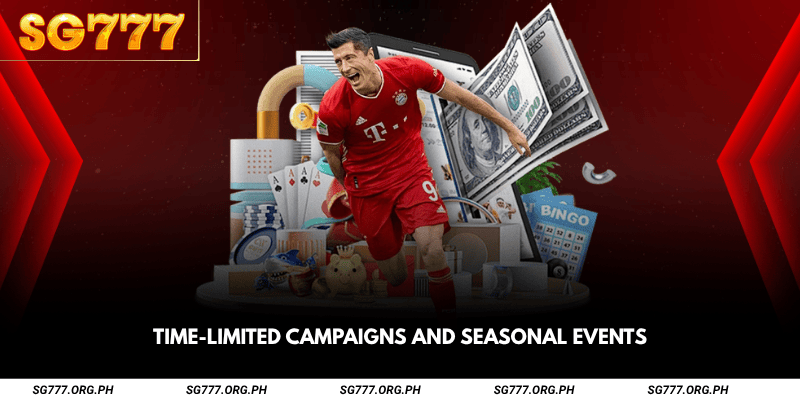 Time-Limited Campaigns and Seasonal Events